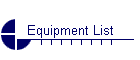 Equipment List