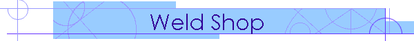 Weld Shop